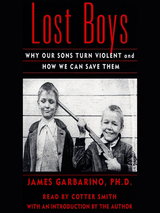 Title details for Lost Boys by James Garbarino - Available